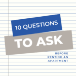 10 Questions You Should Ask Before Renting An Apartment