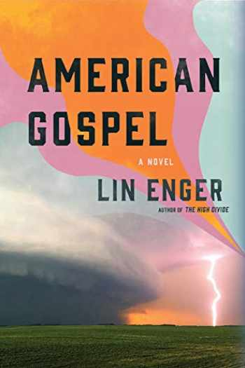 Sell Buy Or Rent American Gospel A Novel 9781517910549 1517910544 Online