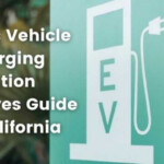 2022 Electric Vehicle Charging Station Incentives Guide For California