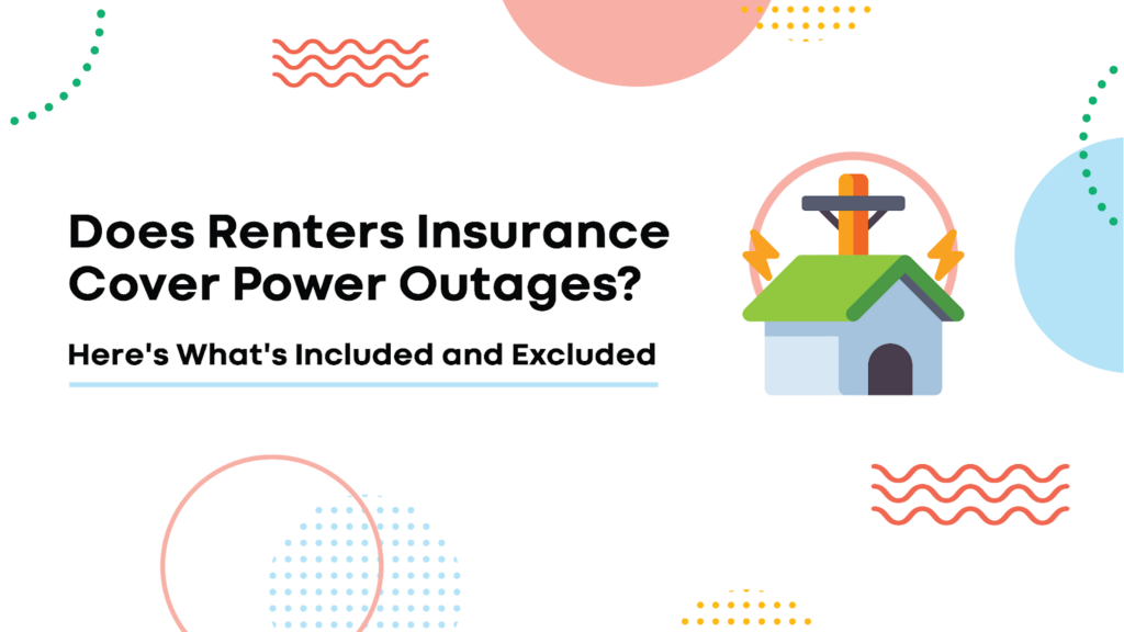 Goodcover Does Renters Insurance Cover Power Outages 