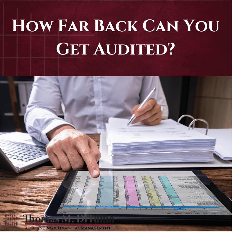 How Far Back Can You Get Audited 